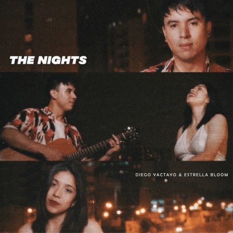 The Nights ft. Estrella Bloom | Boomplay Music