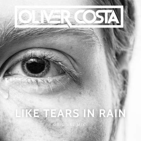 Like Tears in Rain (Original Mix)