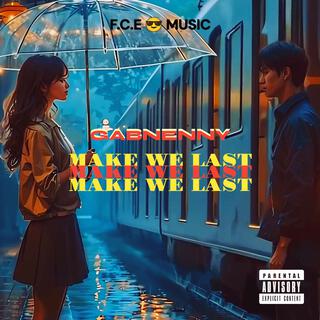 Make We Last lyrics | Boomplay Music