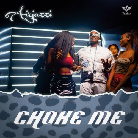 Choke Me | Boomplay Music