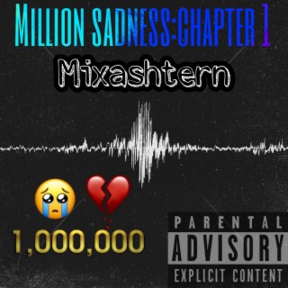 Million sadness:chapter 1