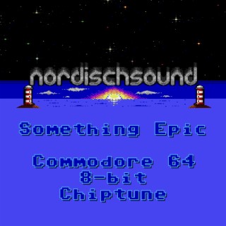 Something Epic (C64 8-bit chiptune)