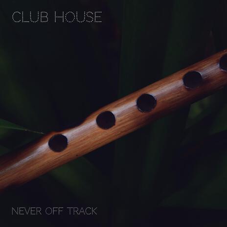 Club House | Boomplay Music