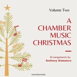 A Chamber Music Christmas, vol 2