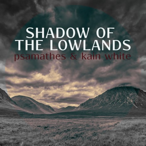 Shadow of the Lowlands (From Xenoblade Chronicles 2) ft. Kain White | Boomplay Music