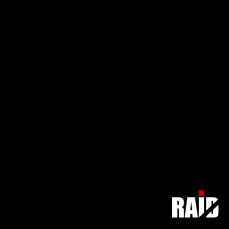 Raid (Special Version) | Boomplay Music
