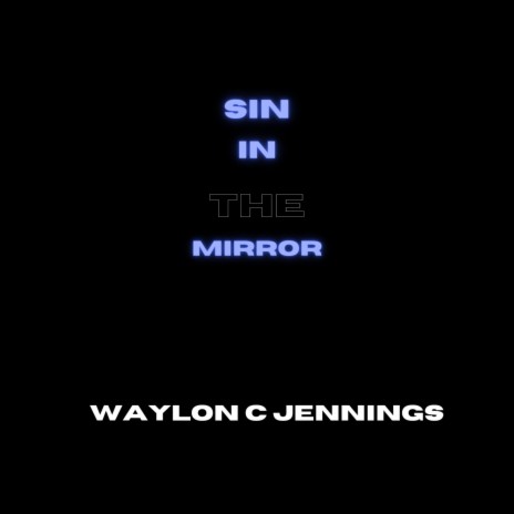 Sin in the mirror