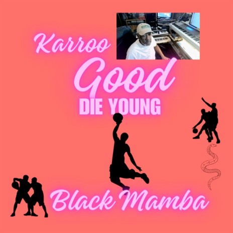 Good Die Young | Boomplay Music