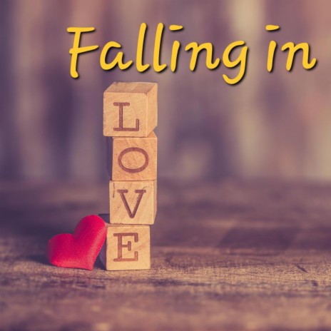 falling in love | Boomplay Music