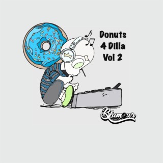 Donuts 4 Dilla, Vol. 2