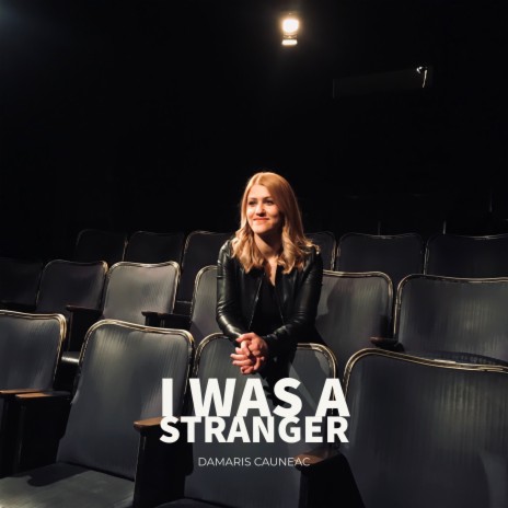 I Was a Stranger | Boomplay Music