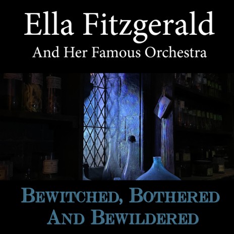 How Long Has This Been Going On? (Ella Fitzgerald and Her Famous Orchestra How Long Has This Been Going On?)