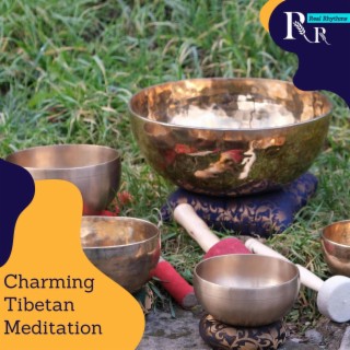 Charming Tibetan Meditation