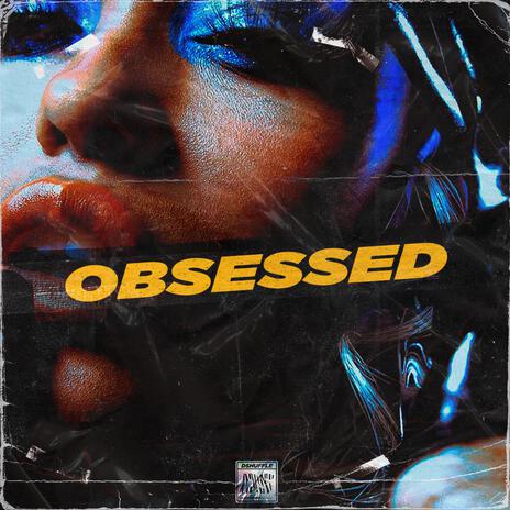 Obsessed | Boomplay Music