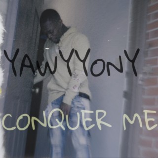 Conquer Me