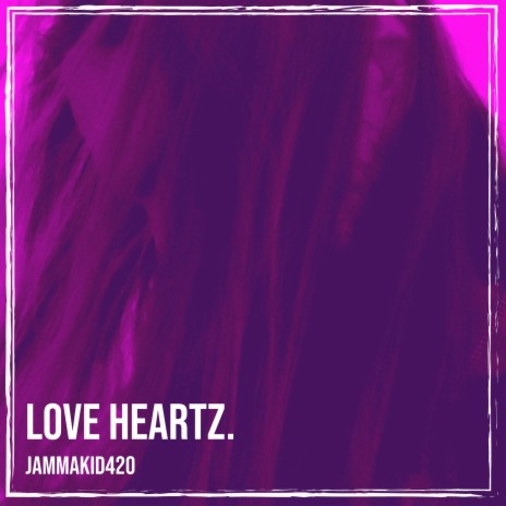 Love Heartz. | Boomplay Music