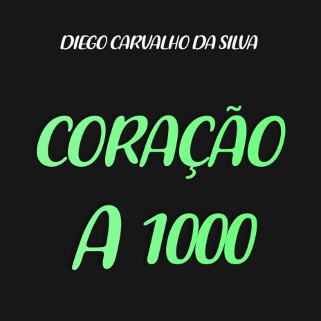 Coração a 1000