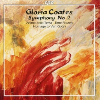 Coates: Symphony No. 2 Music in Abstract Lines, Homage to Van Gogh, Anima della Terra & Time Frozen (Live)
