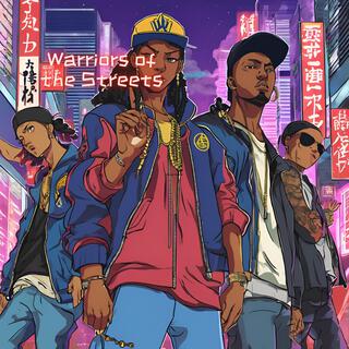 Warriors Of The Streets lyrics | Boomplay Music