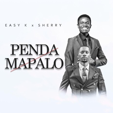 Penda Mapalo ft. Lyapa Sherry Silwamba | Boomplay Music