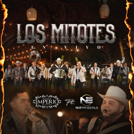 Los Mitotes (En Vivo) ft. Grupo Nuevo Estilo | Boomplay Music