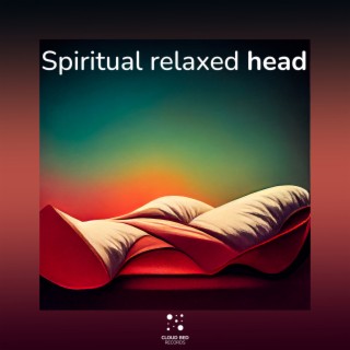 Spiritual relaxed head