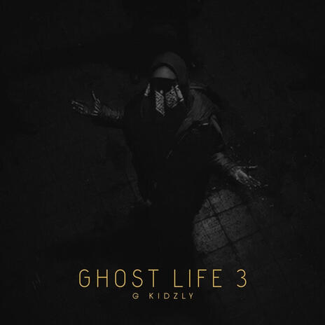 Ghost Life 3 | Boomplay Music