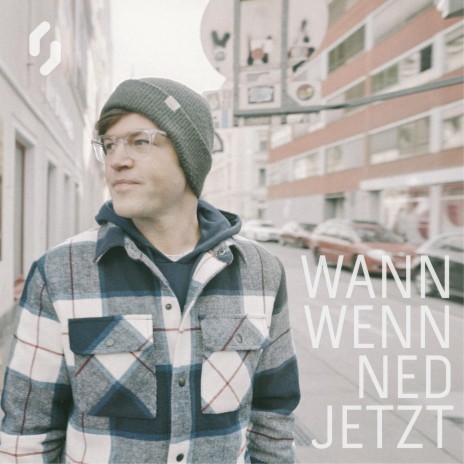 Wann Wenn Ned Jetzt | Boomplay Music