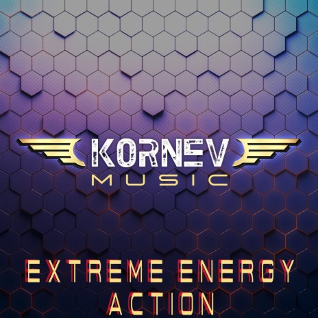 Extreme Energy Action | Boomplay Music