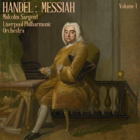 Messiah, HWV 56 - Part 1: The People That Walked In Darkness ft. Liverpool Philharmonic Orchestra | Boomplay Music