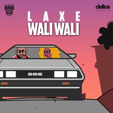 WALI WALI ft. LAXE | Boomplay Music