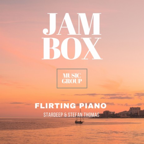 Flirting piano ft. Stardeep | Boomplay Music