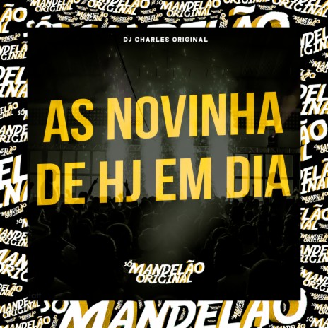 As Novinha de Hj em Dia | Boomplay Music