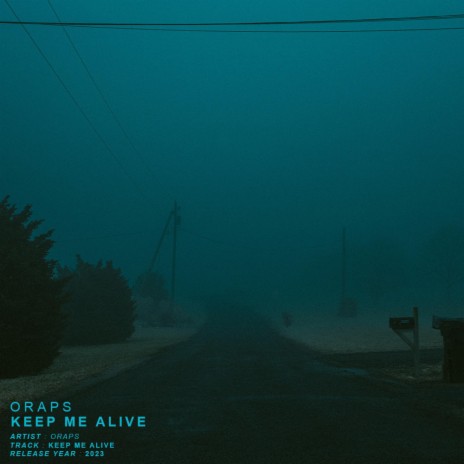 Keep me alive