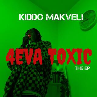 4EVA TOXIC