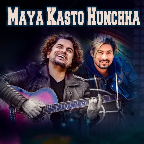 Maya Kasto Hunchha ft. Sunil BC | Boomplay Music