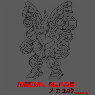 Mecha Blade The Official Soundtrack Volume 2