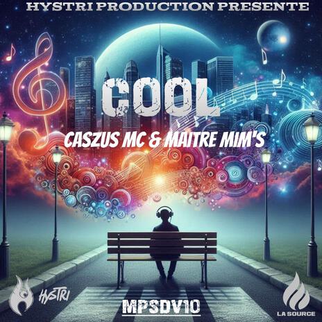 Cool ft. Cazus Mc, Maître Mim's & Astro Vandalist | Boomplay Music