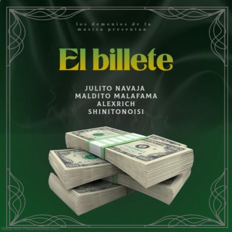 EL BILLETE ft. Maldito Malafama & Alex Rich | Boomplay Music