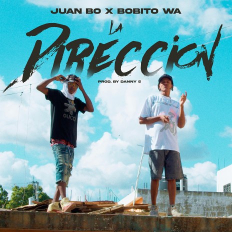 La Direccion ft. Bobito Wa | Boomplay Music