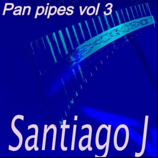 Panpipes Vol. 3