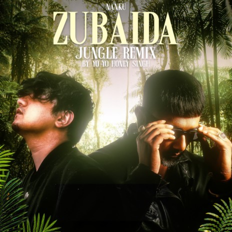 Zubaida (Jungle Remix) ft. Nanku | Boomplay Music