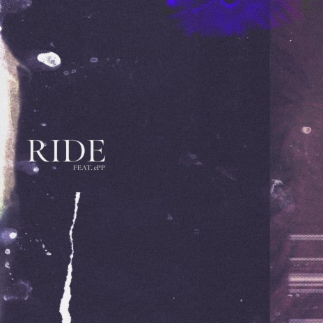 Ride (feat. ePP)