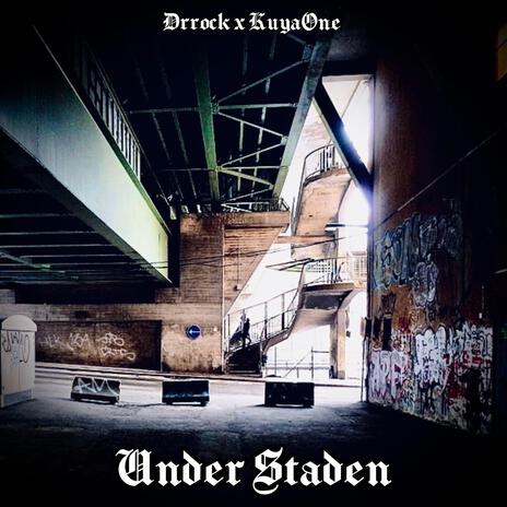 Under Staden ft. Drrock | Boomplay Music