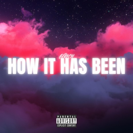 How It Has Been | Boomplay Music
