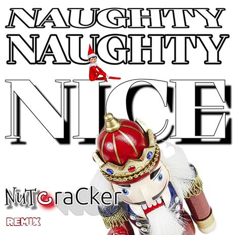 Naughty Naughty Nice (Radio Edit) ft. Smurfay | Boomplay Music