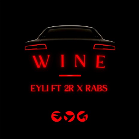 Wine ft. 2R x Rabs | Boomplay Music