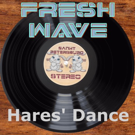 Hares' dance | Boomplay Music