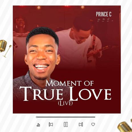 Moment Of True Love (Live) | Boomplay Music