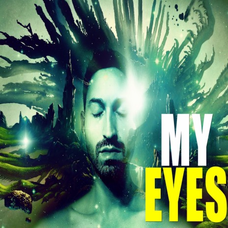 My Eyes | Boomplay Music